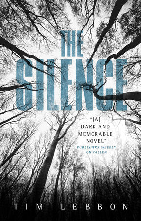 The Silence Paperback by Tim Lebbon