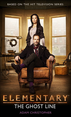 Elementary: The Ghost Line Paperback by Adam Christopher