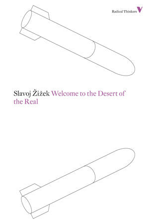 Welcome to the Desert of the Real Paperback by Slavoj Zizek