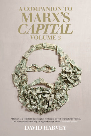 A Companion To Marx's Capital, Volume 2 Paperback by David Harvey