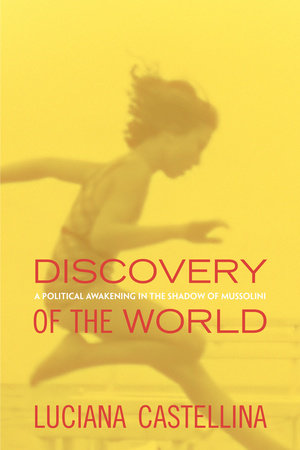 Discovery of the World Hardcover by Luciana Castellina