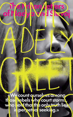 Comradely Greetings Paperback by Slavoj Zizek, Nadezhda Tolokonnikova