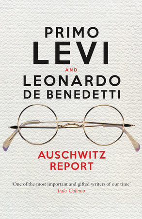 Auschwitz Report Paperback by Primo Levi, Leonardo De Benedetti