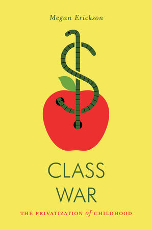 Class War Paperback by Megan Erickson