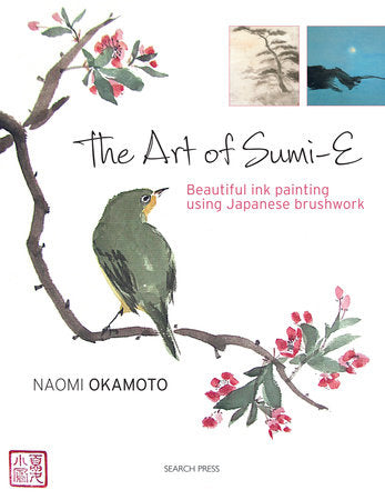 The Art of Sumi-e Paperback by Naomi Okamoto