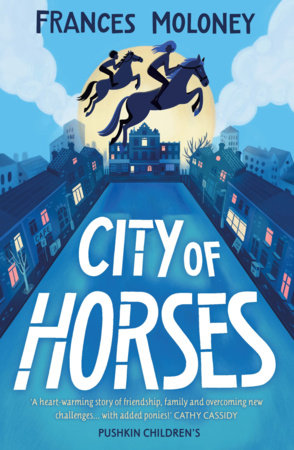 City of Horses Paperback by Frances Moloney