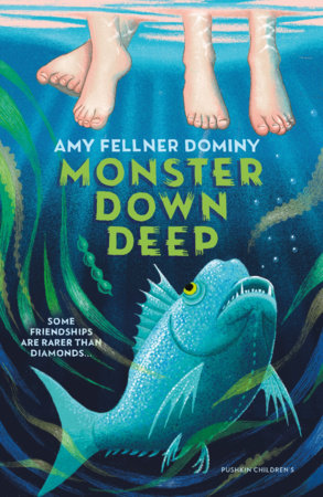 Monster Down Deep Paperback by Amy Fellner Dominy