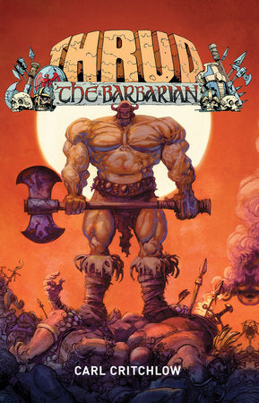 Thrud The Barbarian Hardcover by Carl Critchlow