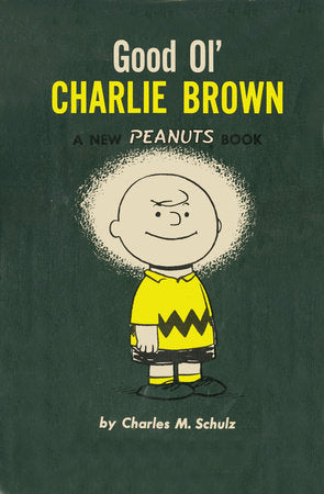 Good Ol' Charlie Brown Paperback by Charles M. Schulz