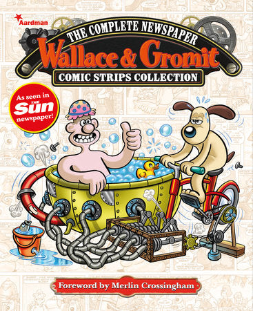 Wallace & Gromit: The Complete Newspaper Strips Collection Vol. 4 Hardcover by Various