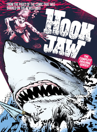 Hook Jaw: Archive Hardcover by Written by Pat Mills and Ken Armstrong; illustrated by Ramona Sola