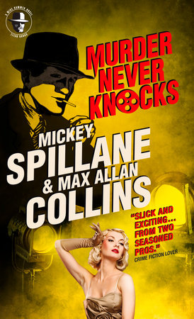 Mike Hammer: Murder Never Knocks Paperback by Mickey Spillane and Max Allan Collins