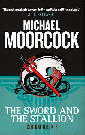 Corum - The Sword and the Stallion Paperback by Michael Moorcock