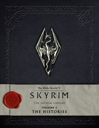 The Elder Scrolls V: Skyrim - The Skyrim Library, Vol. I: The Histories Hardcover by Bethesda Softworks