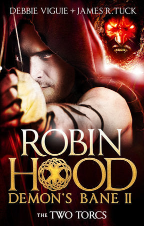 Robin Hood: The Two Torcs Paperback by Debbie Viguié