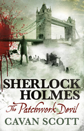 Sherlock Holmes: The Patchwork Devil Paperback by Cavan Scott
