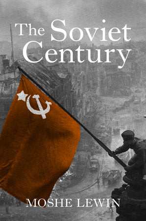 The Soviet Century Paperback by Moshe Lewin