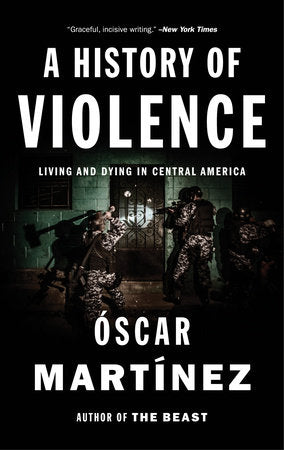 A History of Violence Paperback by Óscar Martínez
