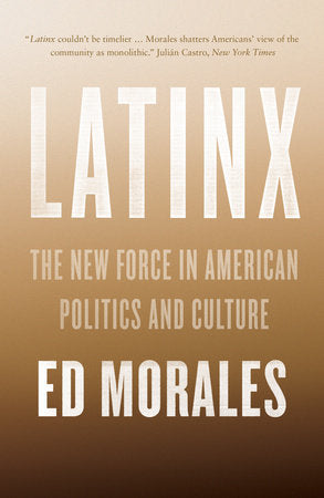 Latinx TR by Ed Morales