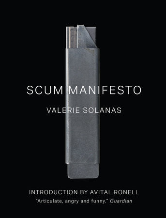 SCUM Manifesto Paperback by Valerie Solanas, introduction by Avital Ronell