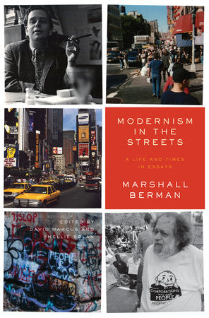 Modernism in the Streets Hardcover by Marshall Berman