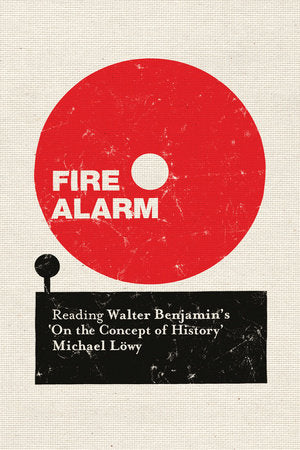 Fire Alarm Paperback by Michael Löwy