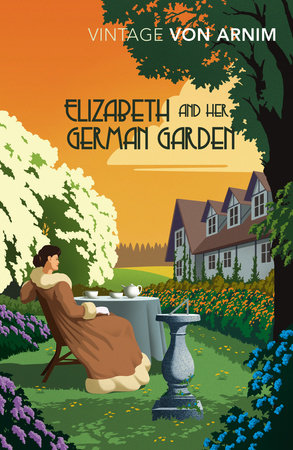 Elizabeth and her German Garden Paperback by Elizabeth von Arnim
