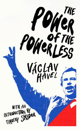 The Power of the Powerless Paperback by Vaclav Havel