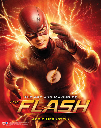 The Art and Making of The Flash Paperback by Abbie Bernstein