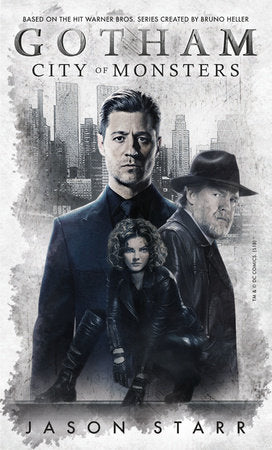 Gotham: City of Monsters Paperback by Jason Starr