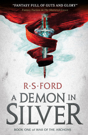A Demon in Silver (War of the Archons) Paperback by R.S. Ford