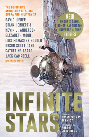 Infinite Stars Paperback by Bryan Thomas Schmidt, David Weber, Brian Herbert, Elizabeth Moon, Orson Scott Card