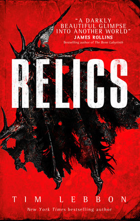 Relics Paperback by Tim Lebbon
