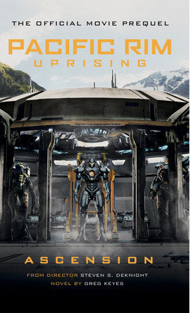 Pacific Rim Uprising: Ascension Paperback by Greg Keyes
