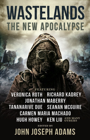 Wastelands: The New Apocalypse Paperback by John Joseph Adams