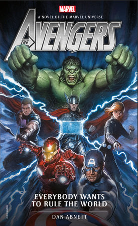 Avengers: Everybody Wants to Rule the World Paperback by Dan Abnett