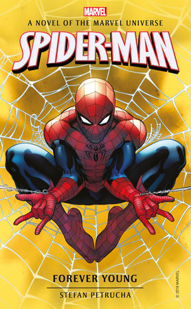Spider-Man: Forever Young Paperback by Stefan Petrucha