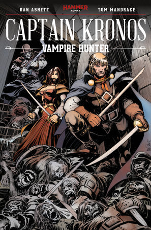 Captain Kronos: Vampire Hunter Paperback by Written by Dan Abnett, with art by Tom Mandrake