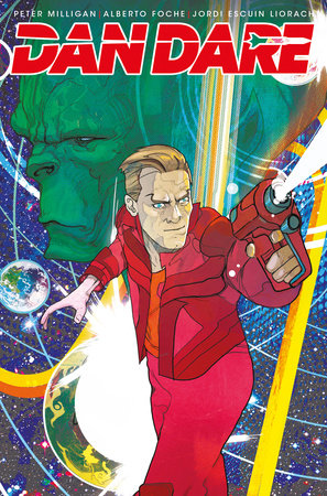 Dan Dare: He Who Dares Paperback by Written by Peter Milligan, with art by Alberto Foche