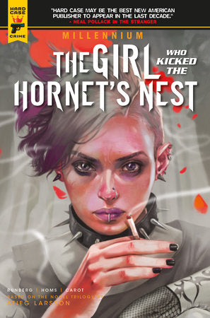 Millennium Vol. 3: The Girl Who Kicked the Hornet's Nest Paperback by Created by Stieg Larsson; written by Sylvain Runberg; illustrated by José Homs and Manolo Carot