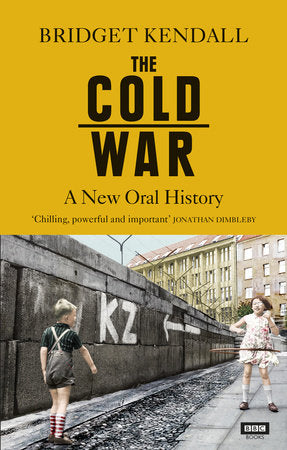 The Cold War Paperback by Bridget Kendall