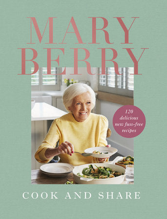 Cook and Share Hardcover by Mary Berry