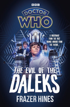 Doctor Who: Evil of the Daleks Hardcover by FH