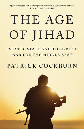 The Age of Jihad TR by Patrick Cockburn