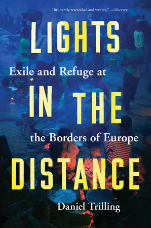 Lights in the Distance Hardcover by Daniel Trilling