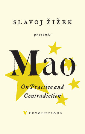 On Practice and Contradiction Paperback by Mao Tse-Tung