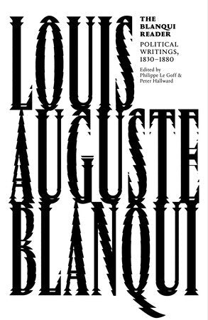The Blanqui Reader Hardcover by Louis Auguste Blanqui