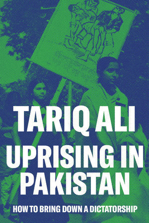 Uprising in Pakistan Paperback by Tariq Ali