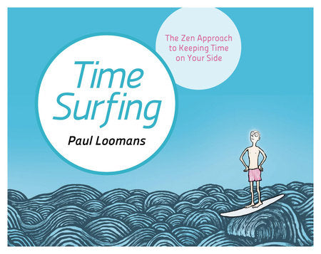 Time Surfing Hardcover by Paul Loomans