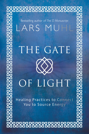 The Gate of Light Hardcover by Lars Muhl